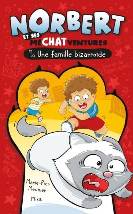 Norbert et ses méCHATventures T1 -  Une famille bizarroïde