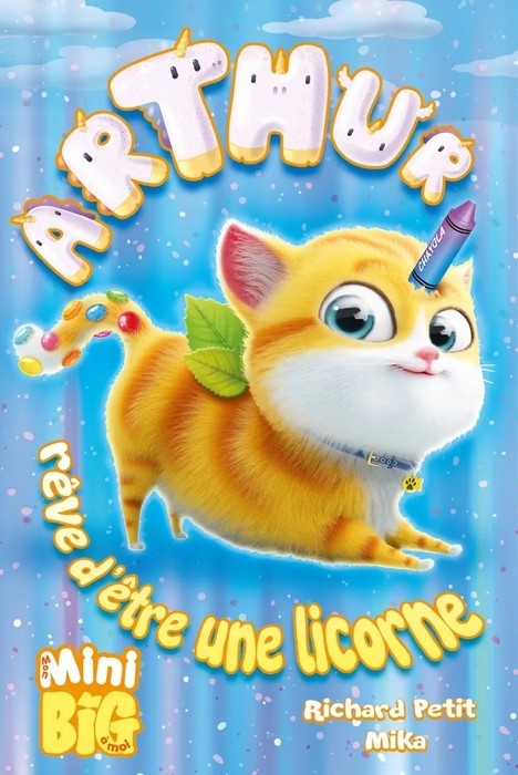 Mini Big - Arthur rêve d'être une licorne