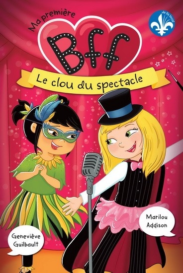 Ma première BFF T6 - Le clou du spectacle