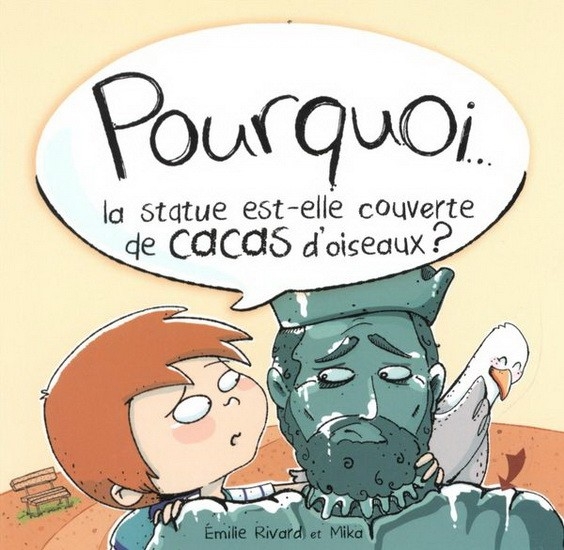 POURQUOI LA STATUE EST-ELLE COUVERTE DE CACAS D'OISEAUX