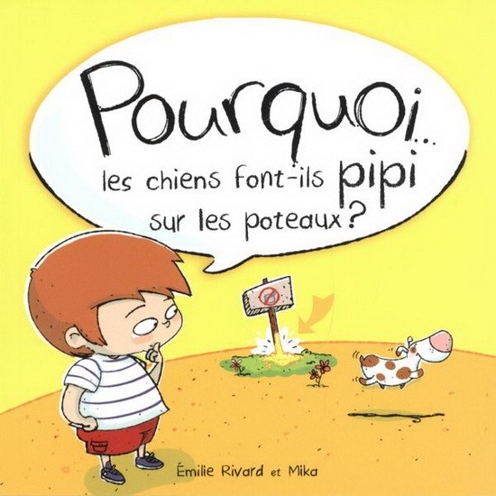 POURQUOI LES CHIENS FONT-ILS PIPI SUR LES POTEAUX?