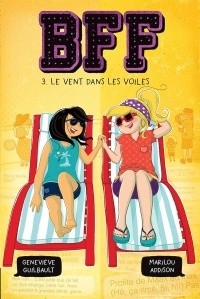 BFF - T3 LE VENT DANS LES VOILES