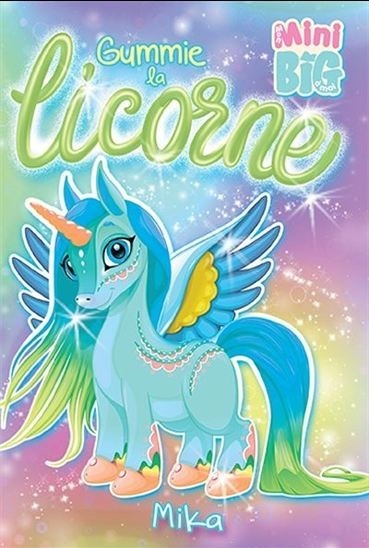 MON MINI BIG À MOI - GUMMIE LA LICORNE