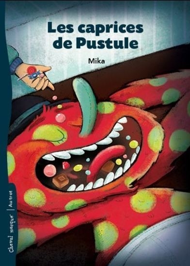 LES CAPRICES DE PUSTULE